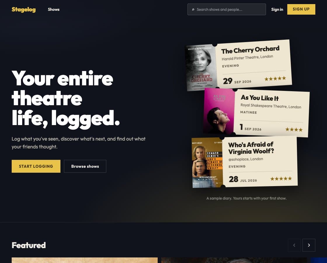 The Stagelog home page, headed Your entire theatre life, logged.